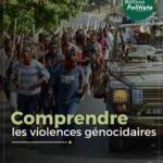 Comprendre les violences génocidaires- l&rsquo;exemple du Rwanda