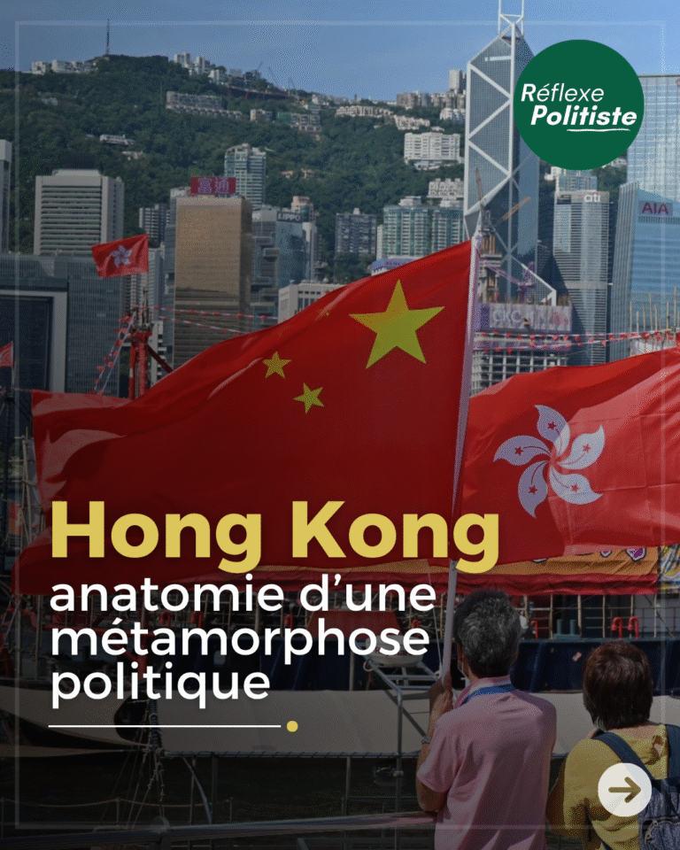  Hong Kong : anatomie d’une métamorphose politique ?