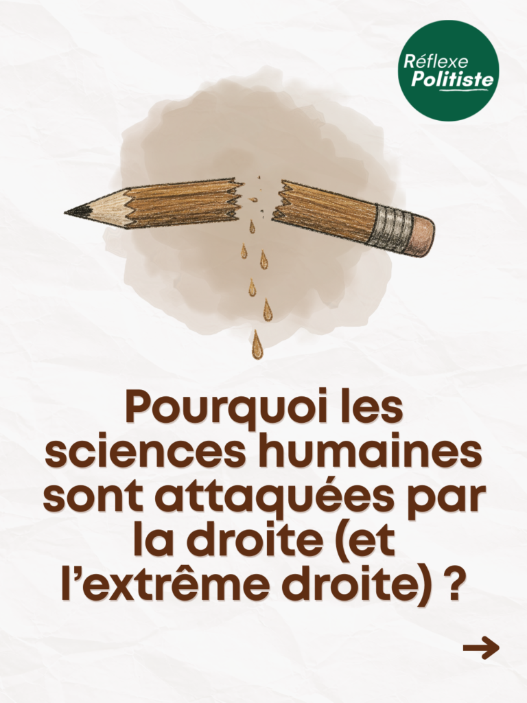 Pourquoi les sciences humaines et sociales sont-elles dans le viseur de la droite et de l’extrême droite ?
